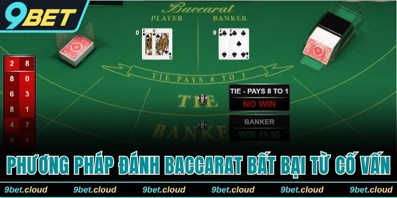 Phương pháp đánh Baccarat bất bại từ cố vấn